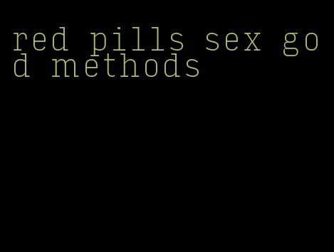 red pills sex god methods