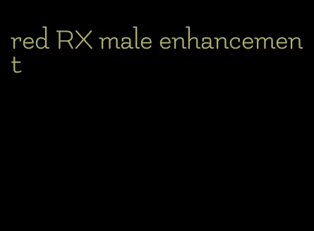 red RX male enhancement