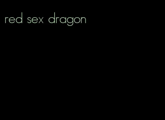 red sex dragon