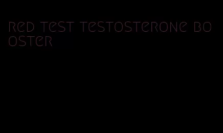 red test testosterone booster