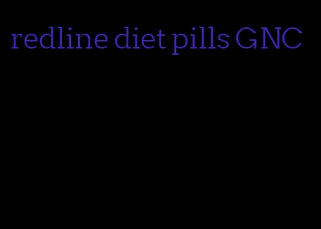 redline diet pills GNC