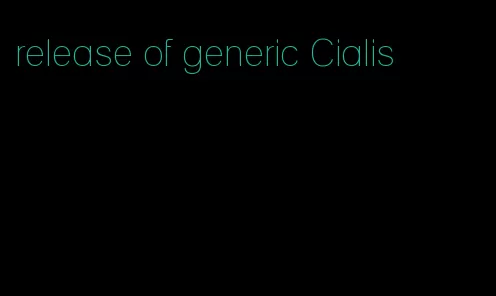 release of generic Cialis