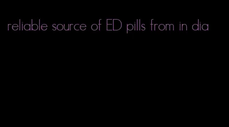 reliable source of ED pills from in dia