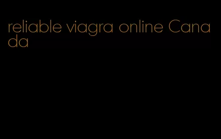 reliable viagra online Canada