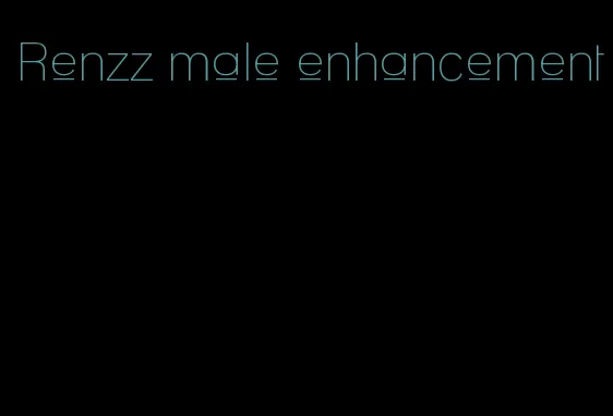 Renzz male enhancement