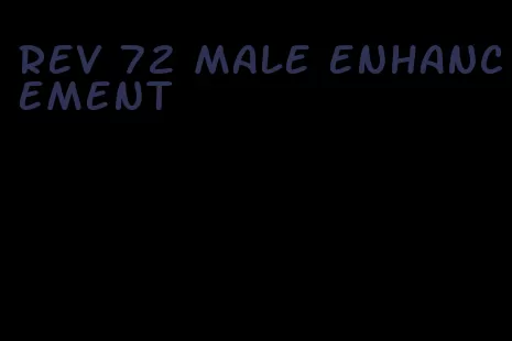 rev 72 male enhancement