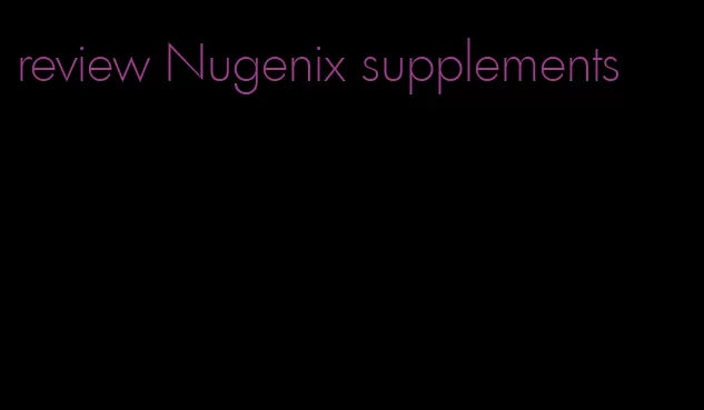 review Nugenix supplements