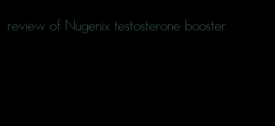 review of Nugenix testosterone booster