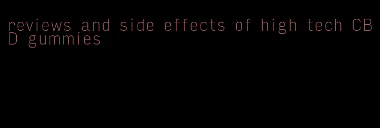 reviews and side effects of high tech CBD gummies