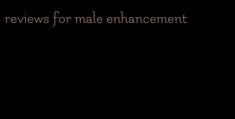 reviews for male enhancement