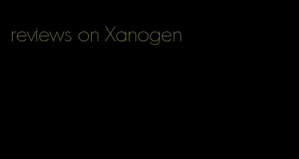 reviews on Xanogen