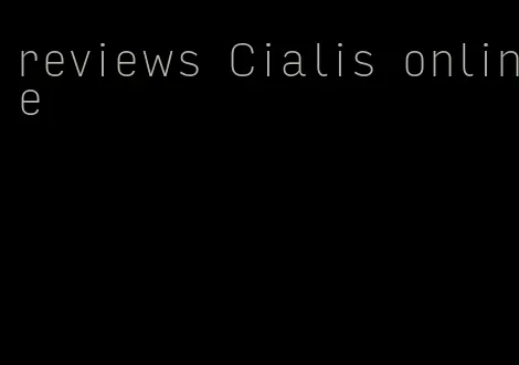 reviews Cialis online