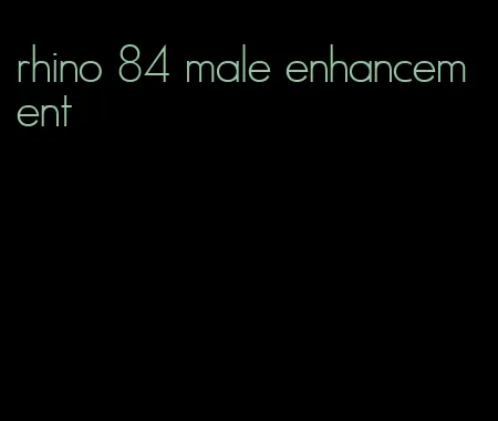 rhino 84 male enhancement