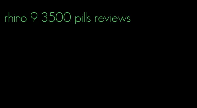 rhino 9 3500 pills reviews