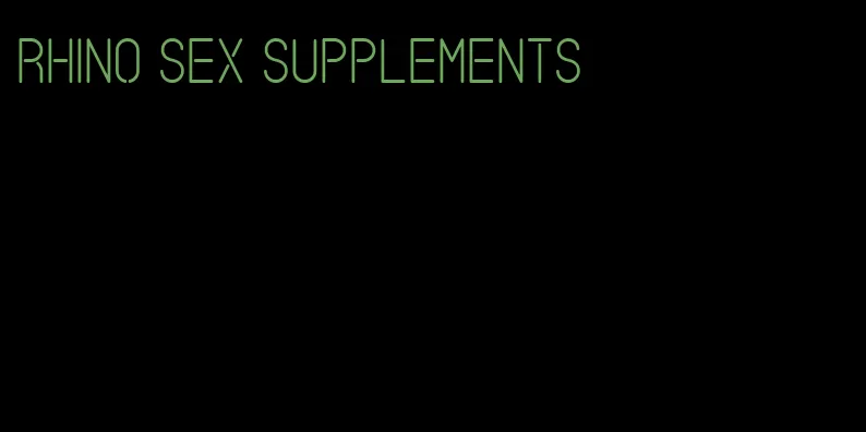 rhino sex supplements