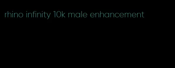 rhino infinity 10k male enhancement