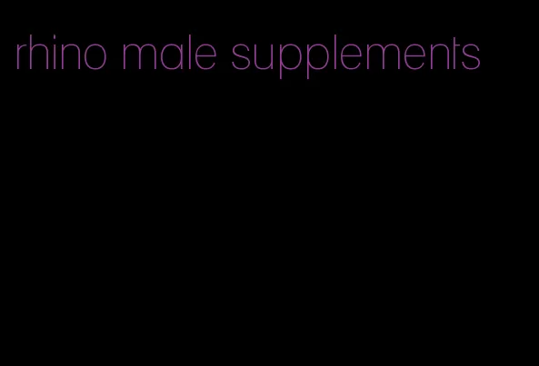 rhino male supplements