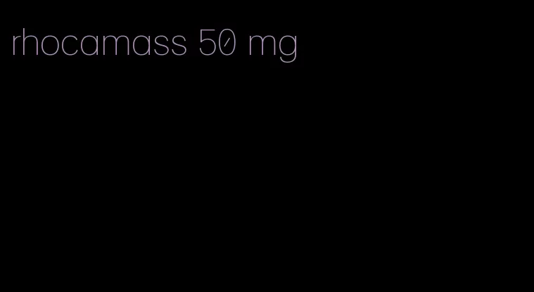 rhocamass 50 mg