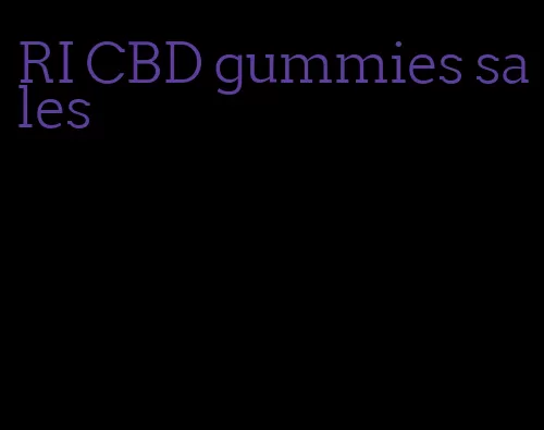 RI CBD gummies sales