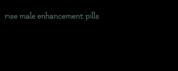 rise male enhancement pills