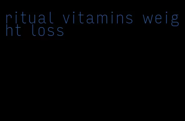 ritual vitamins weight loss