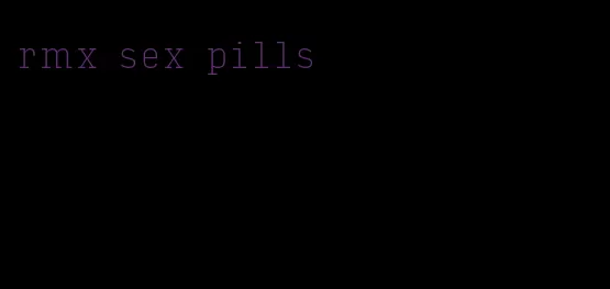 rmx sex pills