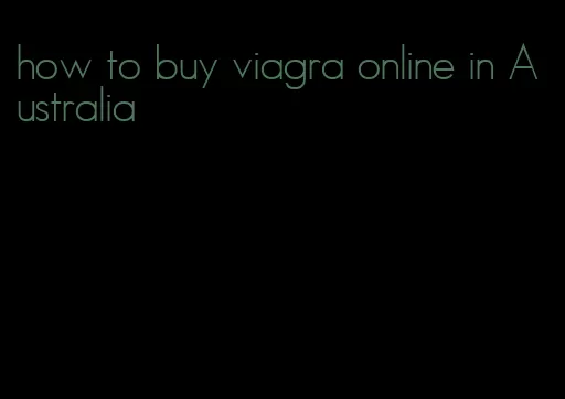 how to buy viagra online in Australia