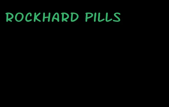 rockhard pills