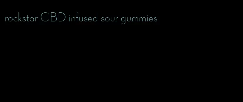 rockstar CBD infused sour gummies