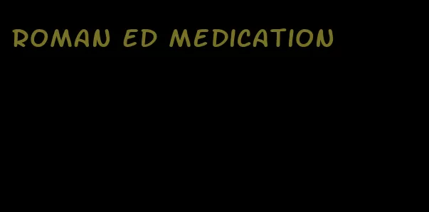 roman ED medication