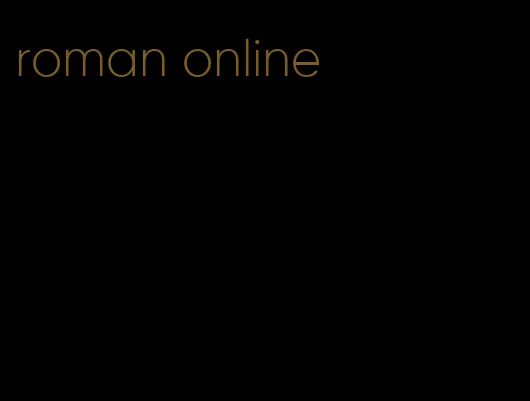 roman online