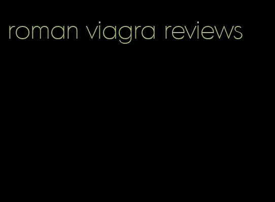 roman viagra reviews