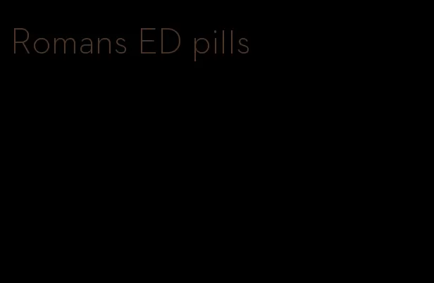 Romans ED pills