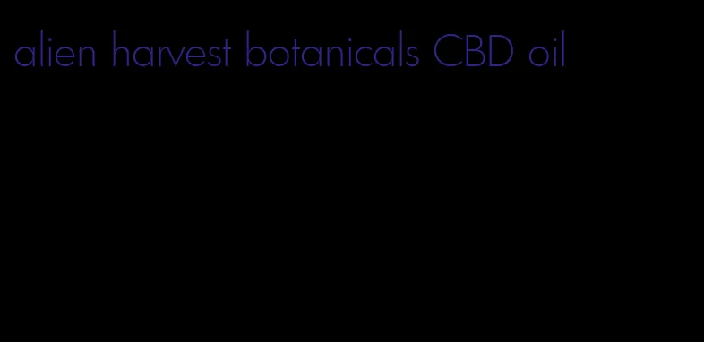 alien harvest botanicals CBD oil