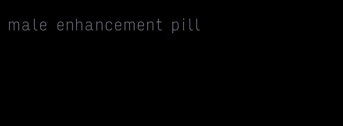 male enhancement pill