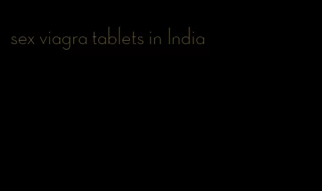 sex viagra tablets in India