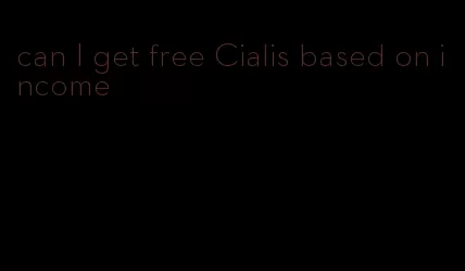 can I get free Cialis based on income