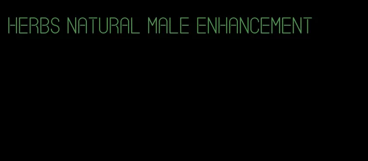 herbs natural male enhancement