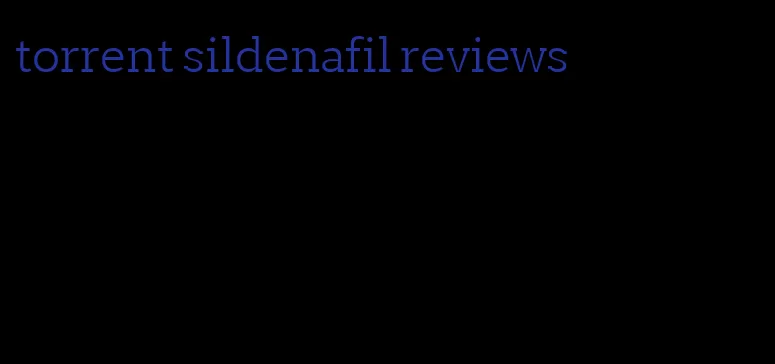 torrent sildenafil reviews