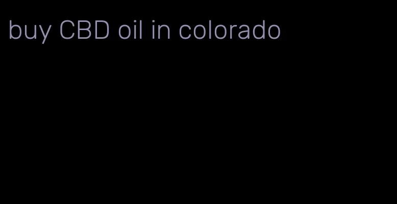 buy CBD oil in colorado