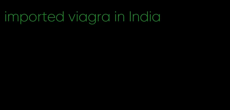 imported viagra in India