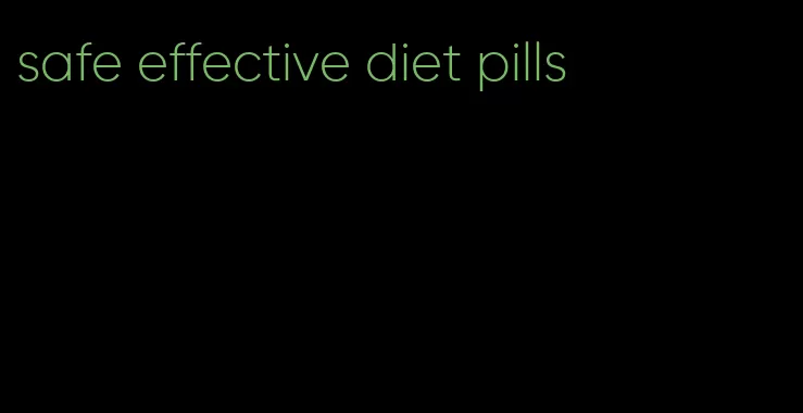 safe effective diet pills