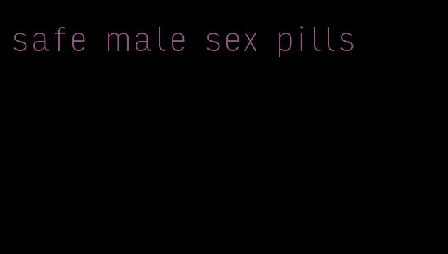 safe male sex pills