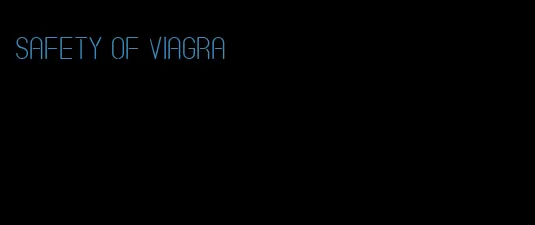 safety of viagra