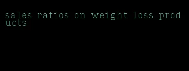 sales ratios on weight loss products