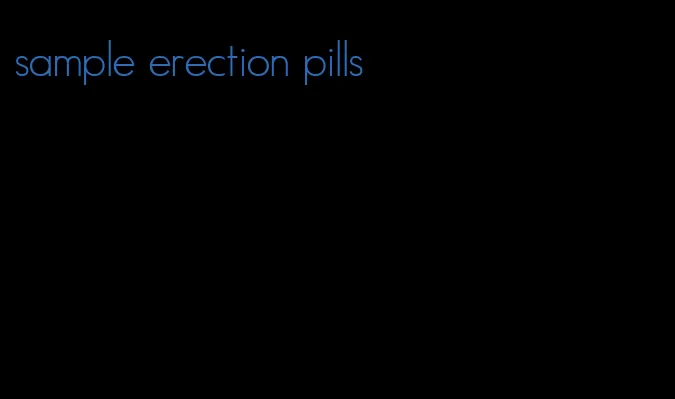 sample erection pills