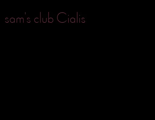 sam's club Cialis