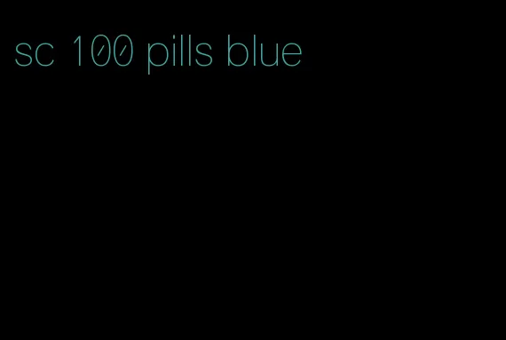 sc 100 pills blue