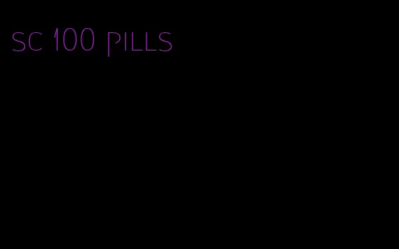 sc 100 pills