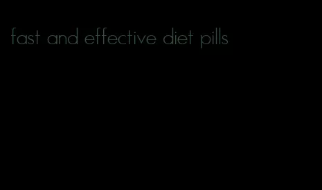 fast and effective diet pills